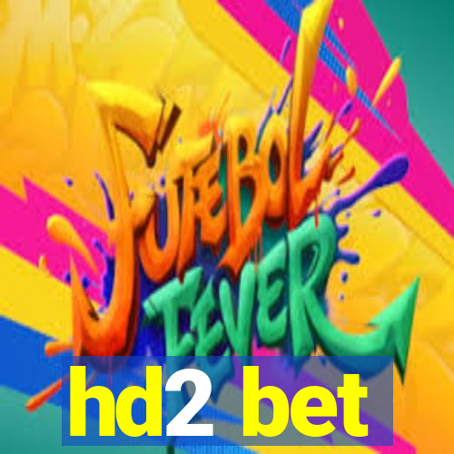 hd2 bet